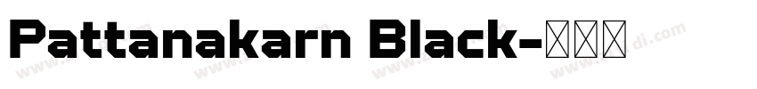 Pattanakarn Black字体转换